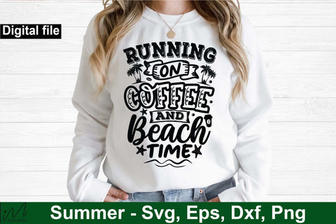 Running on coffee and beach time svg, Summer vibes svg, Summer t shirt svg, Vacation Svg, Ocean Svg Svg, Beach Svg, Beach t shirt svg, Summer mug svg, Beach time svg, Summer Cut Files, Hello summer svg, Lake time SVG Isabella Machell 