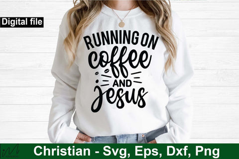 Running on coffee and Jesus svg, Christian t-shirt Svg, Religious Svg, Faith t shirt Svg, Jesus Svg, Bible Verse, God svg,Faith Svg, Digital files Forgiven Svg, Self Love Svg, Motivational quote Svg SVG Isabella Machell 