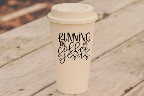 Running on coffee and Jesus SVG Good Morning Chaos 