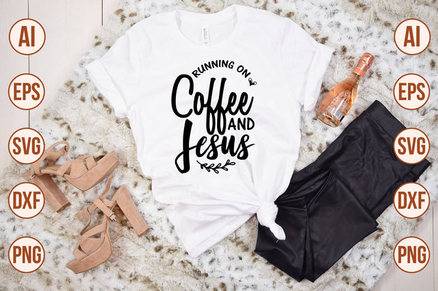 Running on Coffee and Jesus svg SVG shah alam 