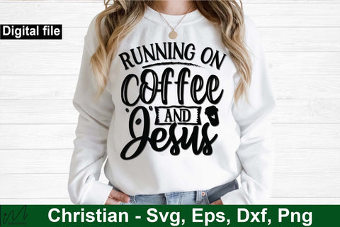 Running on coffee and Jesus t shirt svg, Christian t-shirt Svg, Religious Svg, Faith t shirt Svg, Jesus Svg, Bible Verse, God svg,Faith Svg, Digital files Forgiven Svg, Self Love Svg, Motivational quote Svg SVG Isabella Machell 