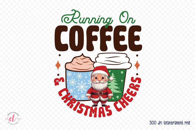 Running on Coffee & Christmas Cheers Sublimation Sublimation CraftLabSVG 