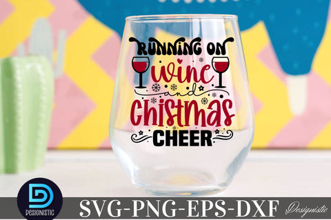 Running on wine and Christmas cheer , Christmas Wine SVG SVG DESIGNISTIC 