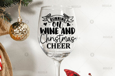 Running On Wine And Christmas Cheer SVG SVG Regulrcrative 