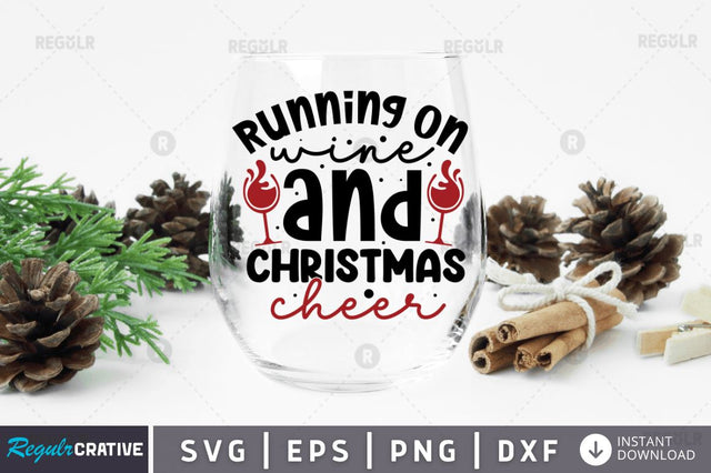Running on wine and christmas cheer SVG SVG Regulrcrative 