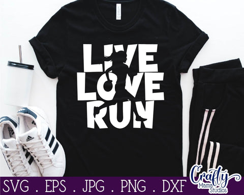 Running SVG - Exercise - Runner Svg - Live Love Run Cut File SVG Crafty Mama Studios 