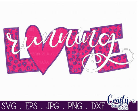 Running SVG - Exercise - Runner Svg - Love Running Leopard Print SVG Crafty Mama Studios 