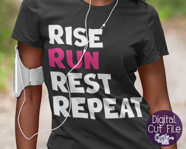 Running SVG - Exercise - Runner Svg - Rise Run Rest Repeat Svg SVG Crafty Mama Studios 