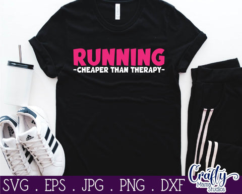 Running SVG - Exercise - Runner Svg - Running Cheaper Therapy SVG Crafty Mama Studios 