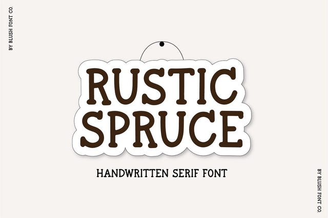 Rustic Spruce Serif Handwriting Font Blush Font Co. 