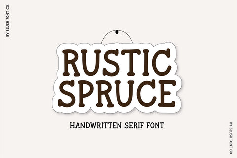Rustic Spruce Serif Handwriting Font Blush Font Co. 