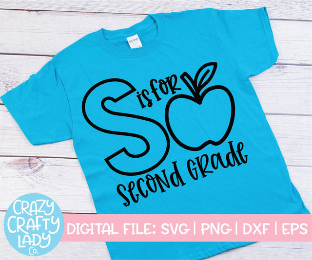 S Is for Second Grade | Teacher | School Quote SVG Cut File SVG Crazy Crafty Lady Co. 