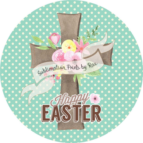 S006 Easter Cross Sign Printable PNG for Round Sublimation Blanks Sublimation Designs by Rae 
