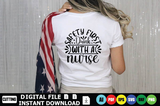 Safety First Drink with a Nurse SVG Shahin alam 