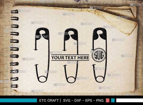 Safety Pin Monogram, Safety Pin Silhouette, Safety Pin SVG, Pin Svg, Open Safety Pin Svg, Closed Safety Pin Svg, SB00210 SVG ETC Craft 