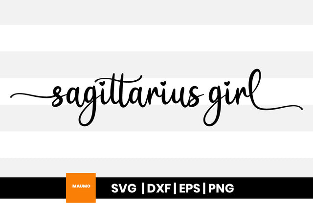 Sagittarius girl star sign svg quote SVG Maumo Designs 