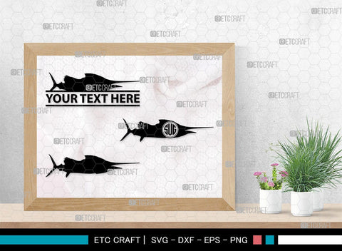 Sail Fish Monogram, Sail Fish Silhouette, Sail Fish SVG, Blue Marlin Svg, Marlin Svg, Swordfish Svg, Sea Fish Svg, SB00312 SVG ETC Craft 