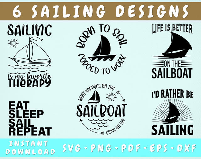 Sailing SVG Bundle, 6 Designs, Sailing Quotes SVG, Life Is Better On The Sailboat SVG, Sailing Is My Favorite Therapy SVG, I'd Rather Be Sailing SVG SVG HappyDesignStudio 