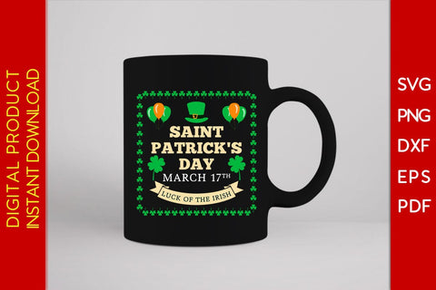 Saint Patrick's Day March 17th Luck Of The Irish St Patrick's Day SVG PNG PDF Cut File SVG Creativedesigntee 