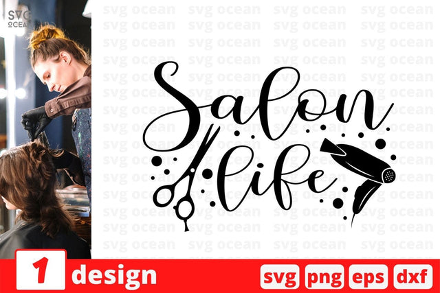 Salon life SVG Cut File SVG SvgOcean 