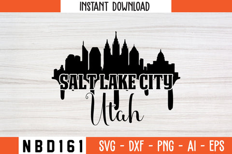 SALT LAKE CITY UTAH T-Shirt Design SVG Nbd161 