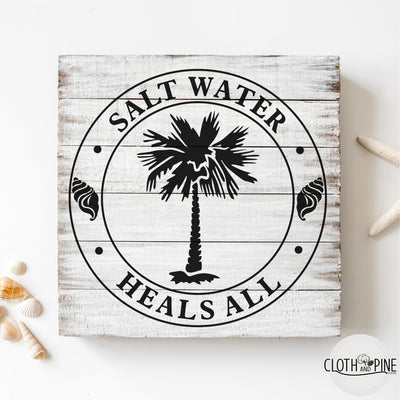 Salt Water Heals All SVG Cloth and Pine Designs 