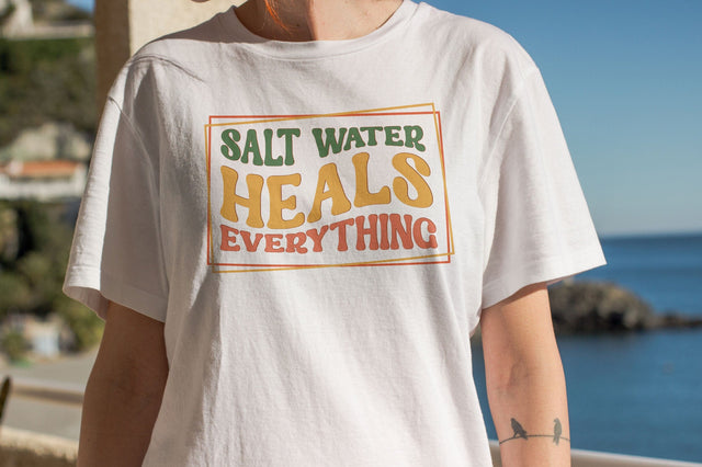 Salt Water Heals Everything PNG Design Sublimation Rupkotha 