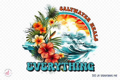 Salt Water Heals Everything, Summer PNG Sublimation Sublimation CraftLabSVG 