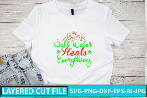 Salt Water Heals Everything SVG Cut File SVG Syaman 
