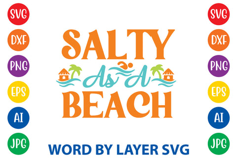 Salty As A Beach, Beach SVG Design SVG Rafiqul20606 