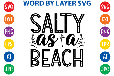 Salty as a beach, Summer SVG Design SVG Rafiqul20606 