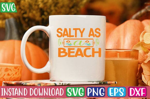 Salty As a Beach SVG Cut File SVG Studio Innate 