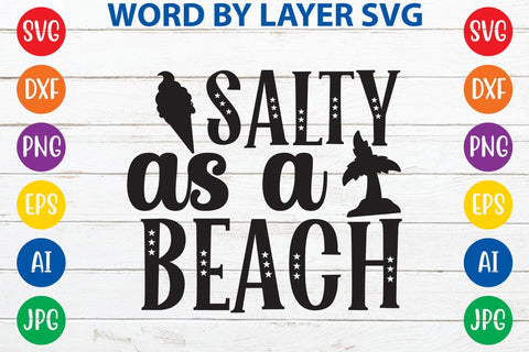 Salty as a beach SVG Design SVG Rafiqul20606 