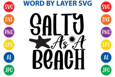Salty As A Beach SVG Design SVG Rafiqul20606 