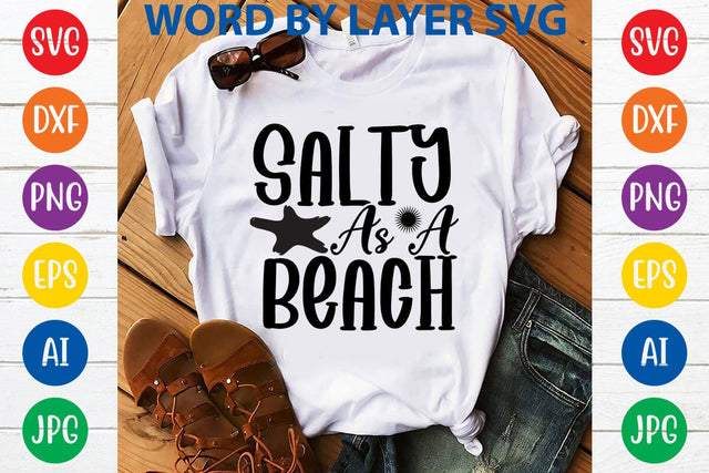 Salty As A Beach SVG Design SVG Rafiqul20606 