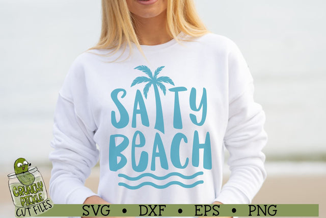 Salty Beach SVG Cut File SVG Crunchy Pickle 