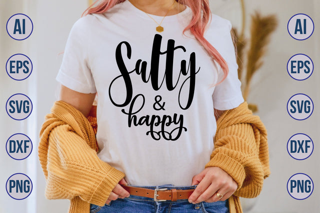 Salty & Happy svg SVG nirmal108roy 