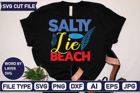 Salty Lie Beach Svg Cut File,SVGs,quotes-and-sayings,food-drink,mini-bundles,print-cut,on-sale, SVG DesignPlante 503 