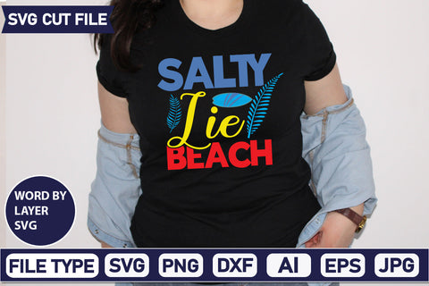 Salty Lie Beach Svg Cut File,SVGs,quotes-and-sayings,food-drink,mini-bundles,print-cut,on-sale, SVG DesignPlante 503 