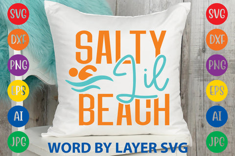 Salty Lil Beach, Beach SVG Design SVG Rafiqul20606 