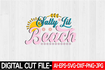 Salty Lil Beach SVG Blessedprint 
