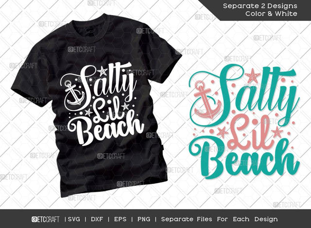 Salty Lil Beach SVG Cut File | Summer Svg | Starfish Svg | Anchor Svg | Beach Life Svg | Vacation Quotes | Summer T-shirt Design SVG ETC Craft 