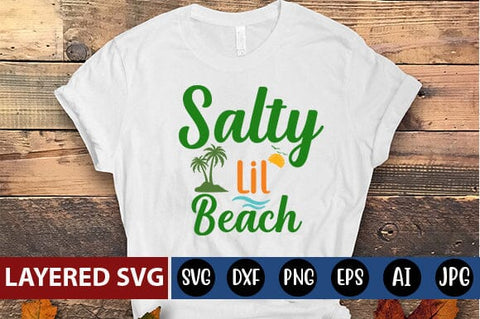 Salty Lil Beach Svg Cut File SVG Blessedprint 