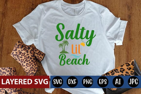 Salty Lil Beach Svg Cut File SVG Blessedprint 
