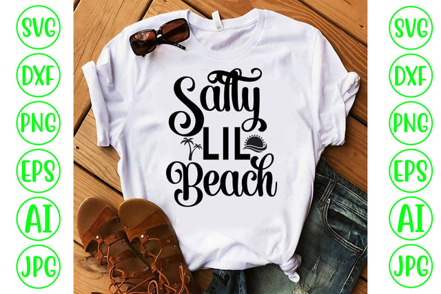 Salty Lil Beach SVG Cut File SVG Syaman 
