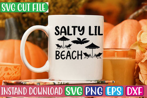 Salty Lil Beach SVG Cut File SVGs, Quotes and Sayings, Food & Drink, Holiday,On Sale, SVG Studio Innate 