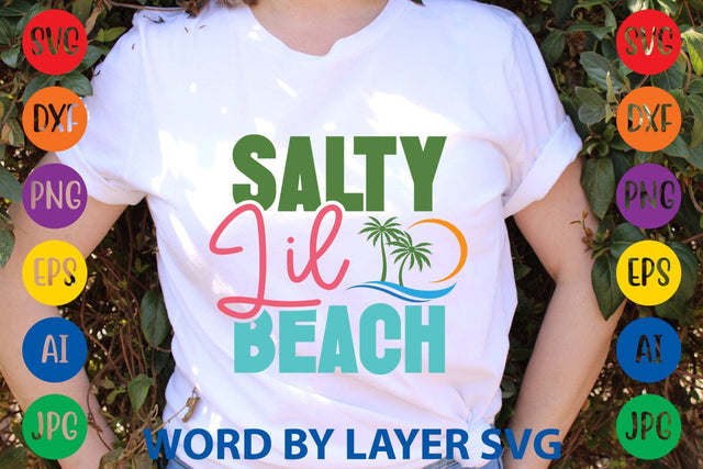 Salty Lil Beach SVG Design SVG Rafiqul20606 
