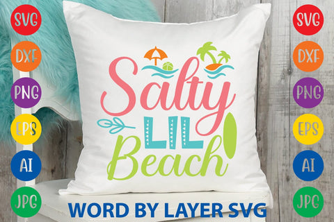 Salty Lil Beach SVG Design SVG Rafiqul20606 