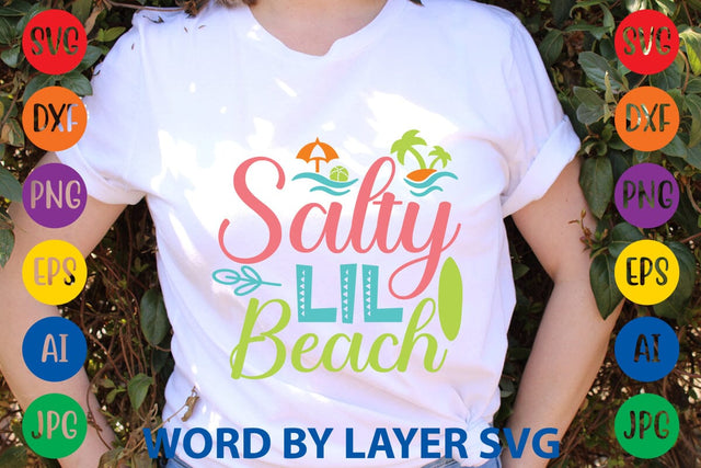 Salty Lil Beach SVG Design SVG Rafiqul20606 