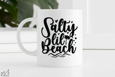 Salty lil beach svg,Summer vibes svg, Summer t shirt svg, Vacation Svg, Ocean Svg Svg, Beach Svg, Beach t shirt svg, Summer mug svg, Beach time svg, Summer Cut Files, Hello summer svg, Lake time SVG Isabella Machell 